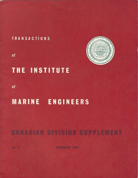Transactions of the Institute of Marine Engineers - Canadian Division Supplement No. 6 December 1961