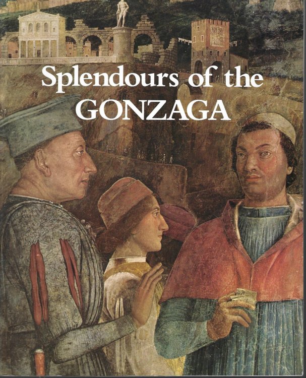 Splendours of the Gonzaga