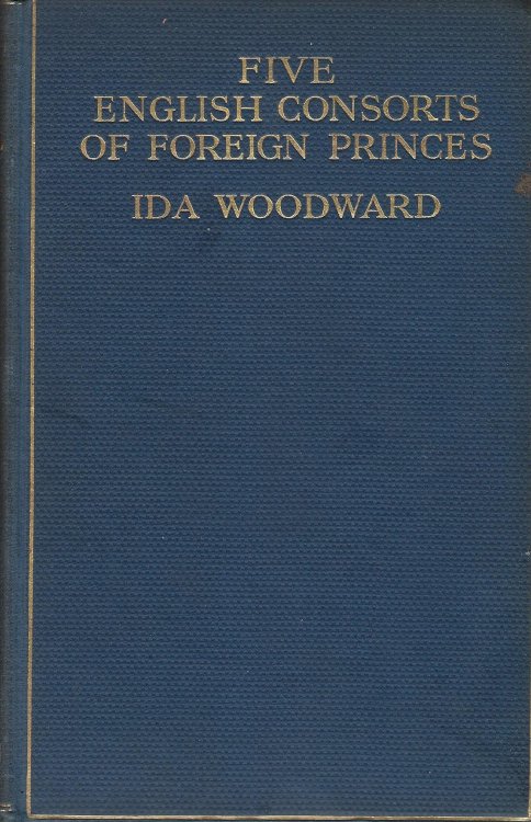 Five English Consorts of Foreign Princes