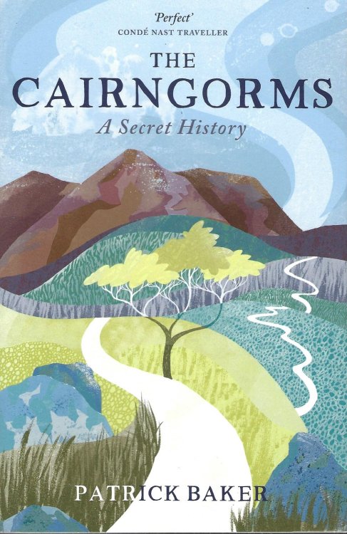 The Cairngorms: A Secret History