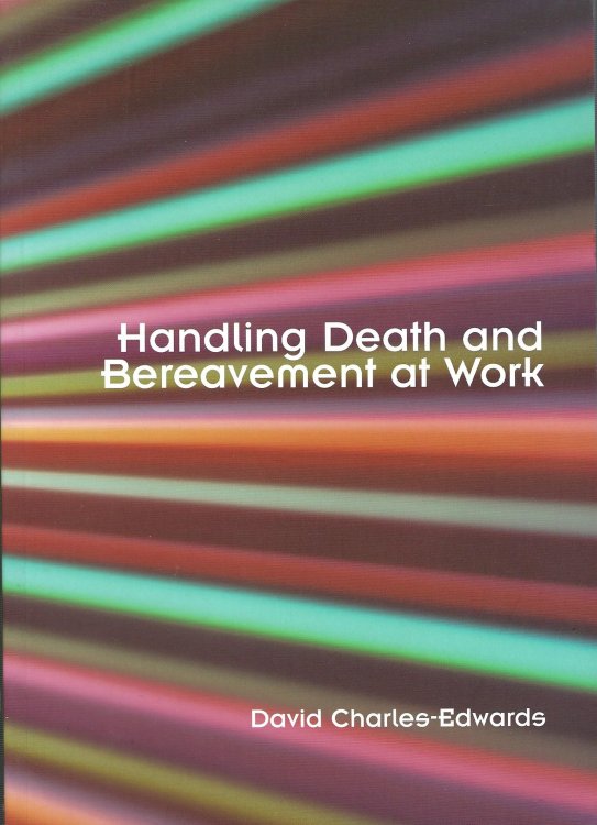 Handling Death and Bereavement at Work