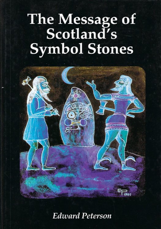 The Message of Scotland's Symbol Stones