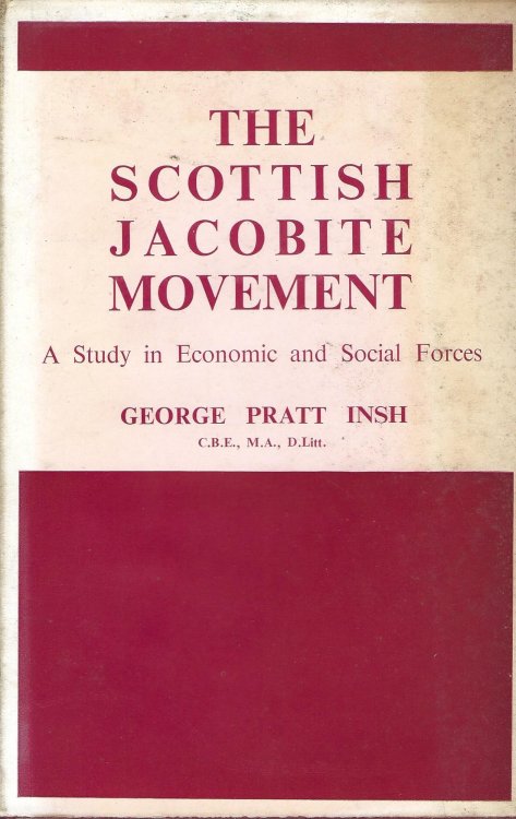 The Scottish Jacobite Movement: A Study in Economic and Social Forces
