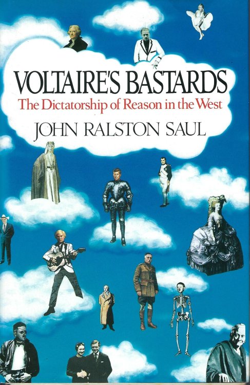 Voltaire's Bastards: The Dictatorship of Reason in the West
