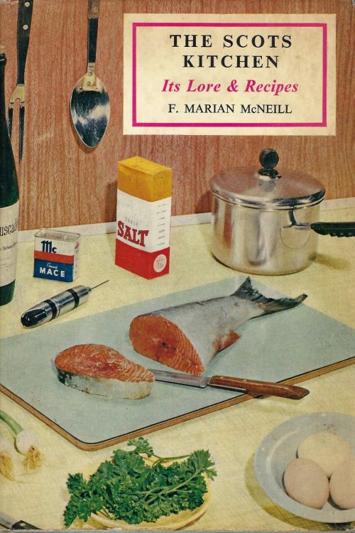 The Scots Kitchen: Its Lore and Recipes