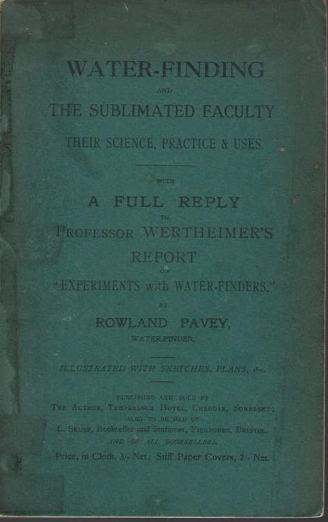 Water-Finding and the Sublimated Faculty: Their Science, Practice and Uses