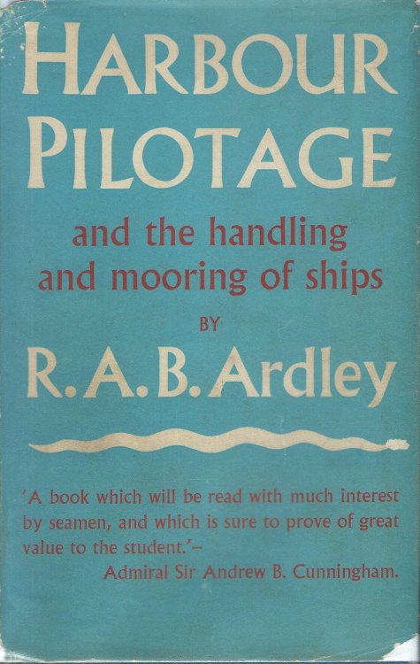 Harbour Pilotage and the Handling and Mooring of Ships