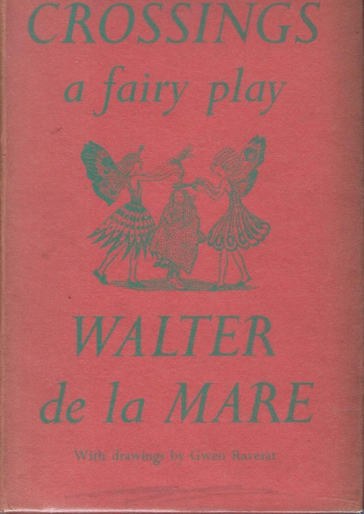 Crossings, A Fairy Play