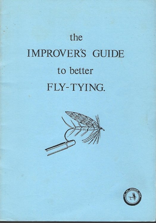 The Improvers Guide to better Fly--Tying