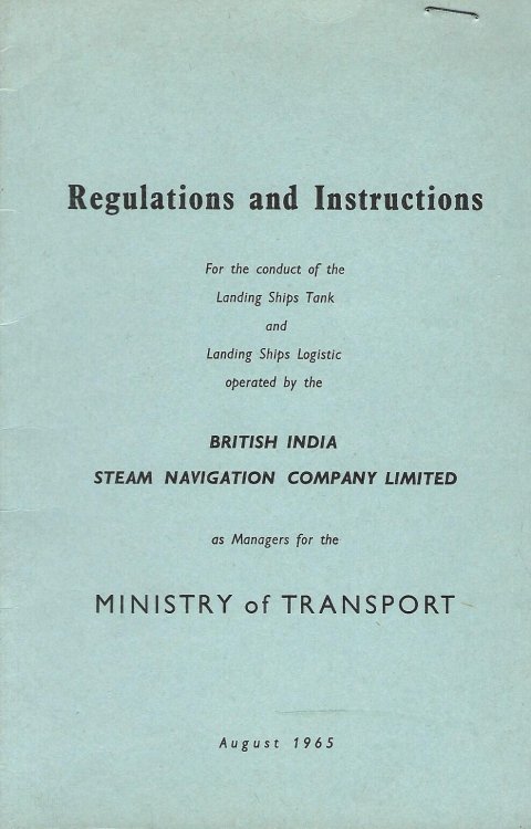 Regulations and Instructions for the Conduct of the Landing Ships Tank by the British India Steam Navigation Company