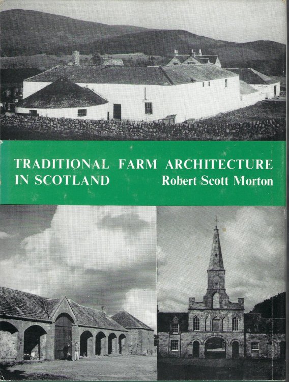 Traditional Farm Architecture in Scotland