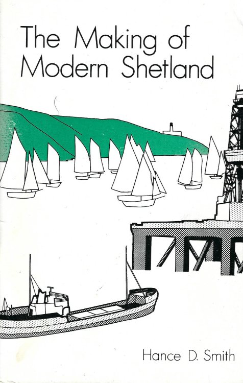 Th Making of Modern Shetland
