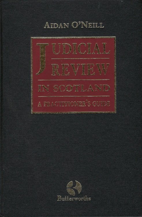 Judicial Review in Scotland: A Practitioner's Guide