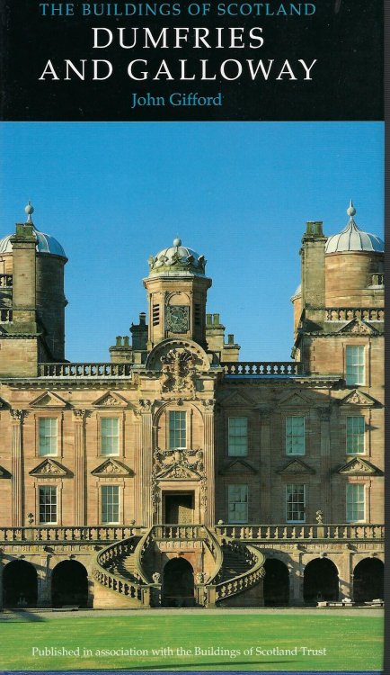 Dumfries And Galloway, The Buildings Of Scotland