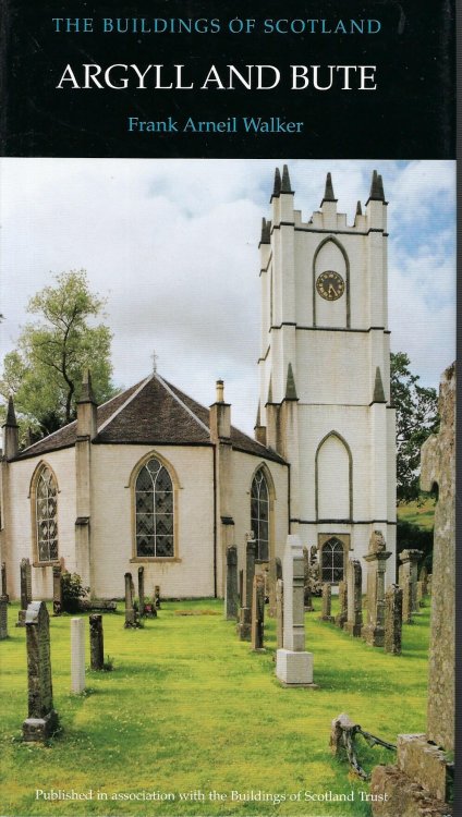 Argyll and Bute : the Buildings of Scotland