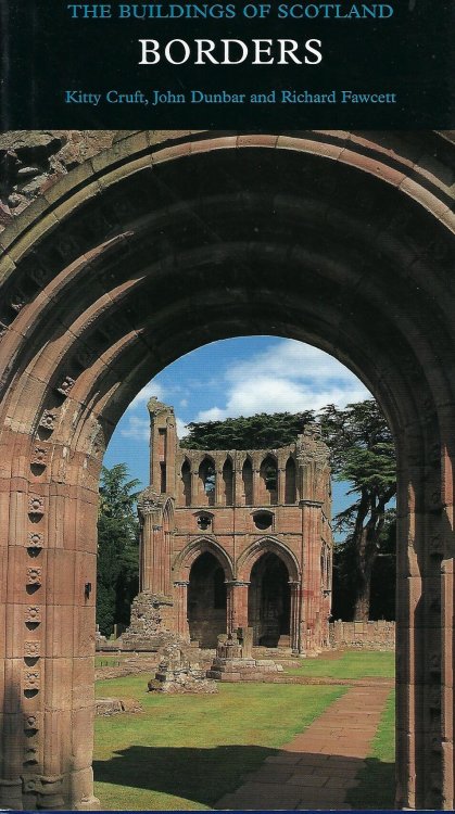Borders : the Buildings of Scotland