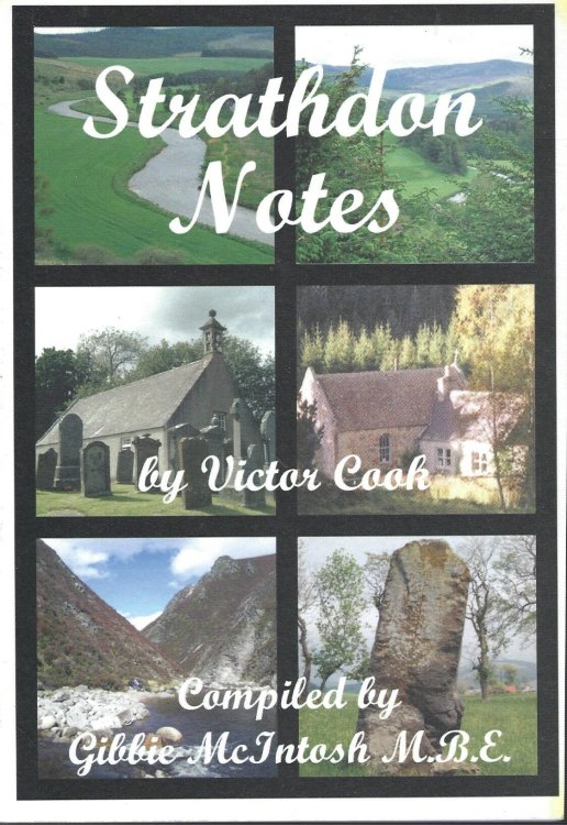 Strathdon Notes: An Anthology of Strathdon.