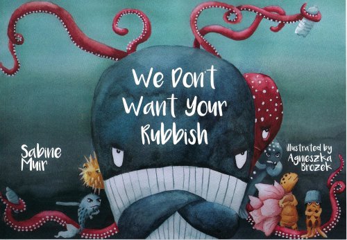We Don't Want Your Rubbish