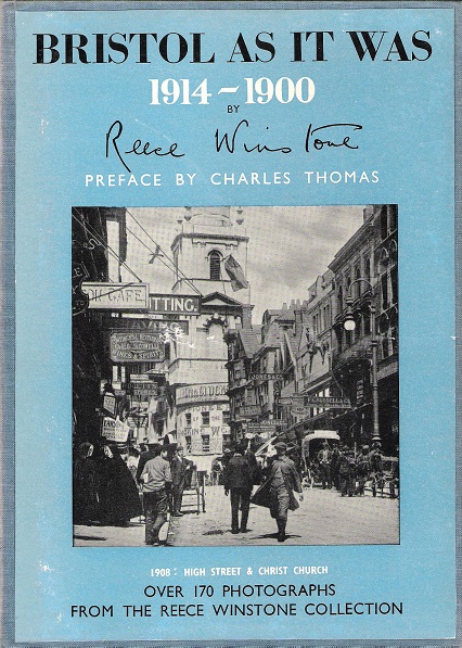 Bristol as it Was 1914- 1900.