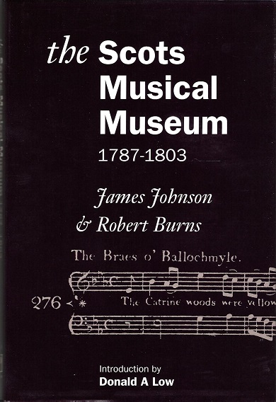 The Scots Musical Museum 1787-1803.