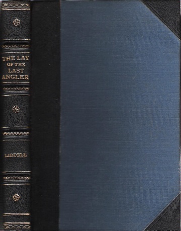 The Lay of the Last Angler: In Five Cantos. Also, Jacks Dangers and Deliverances.