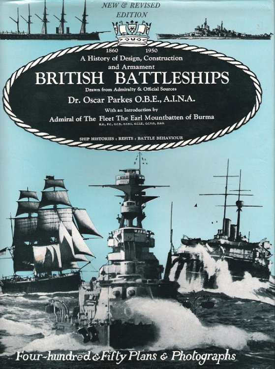 British Battleships: A History of Design, Construction and Armament.