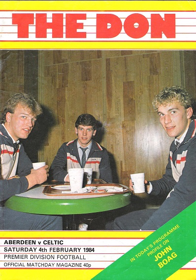 The Don Matchday Magazine: Aberdeen v Celtic Wednesday 22nd February 1984.