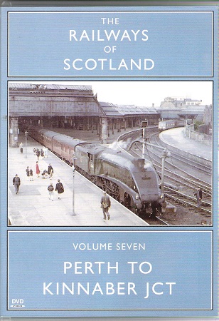 The Railways of Scotland Volume 7: Perth to Kinnaber JCT.