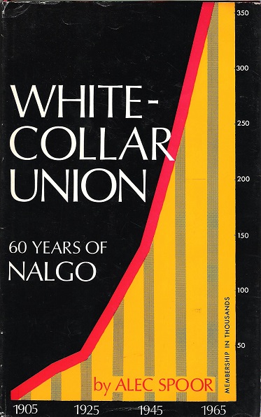 White Collar Union: 60 Years of Nalgo.