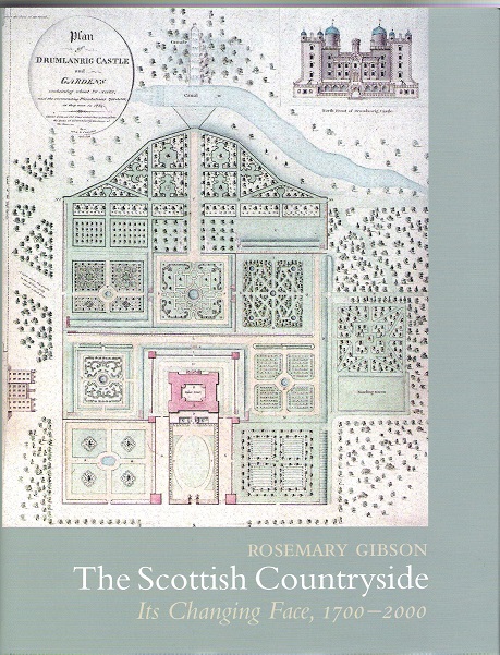 The Scottish Countryside: Its Changing Face 1700-2000.