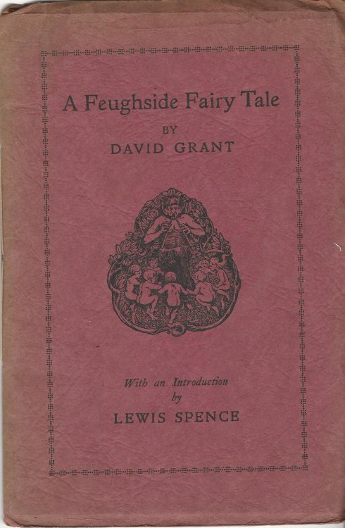 A Feughside Fairy Tale and The Sounin' o' the Kirk.