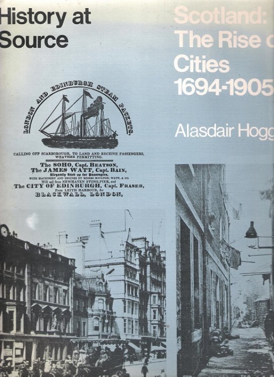 Scotland: The Rise of Cities 1694-1905.