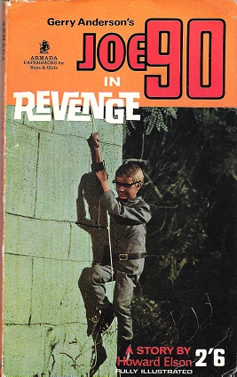 Gerry Anderson's Joe 90 in Revenge.