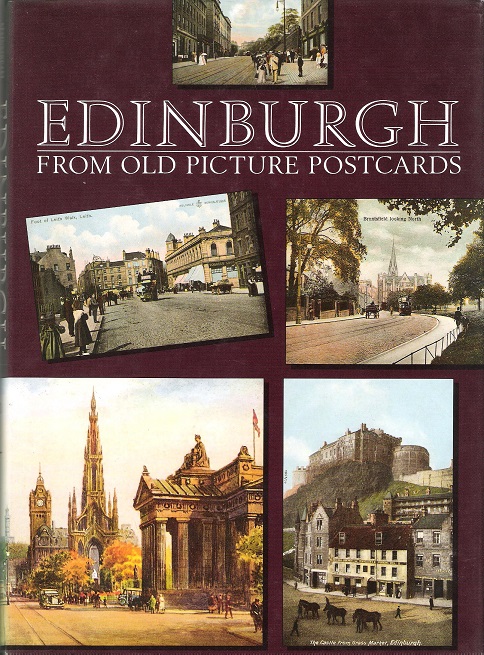 Edinburgh from Old Picture Postcards.