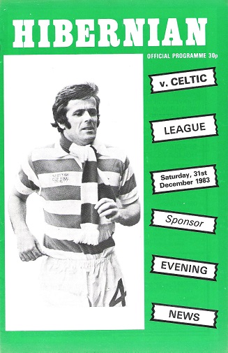 Hibernian Official Programme Hibernian v. Celtic, Saturday 31 December 1983.