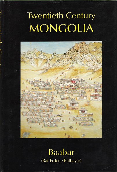 Twentieth Century Mongolia.