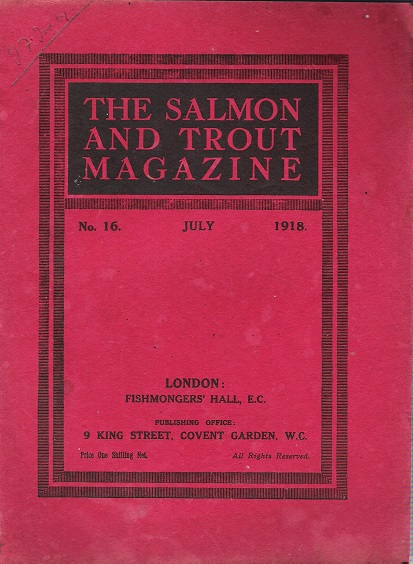 The Salmon and Trout Magazine: Number 16.