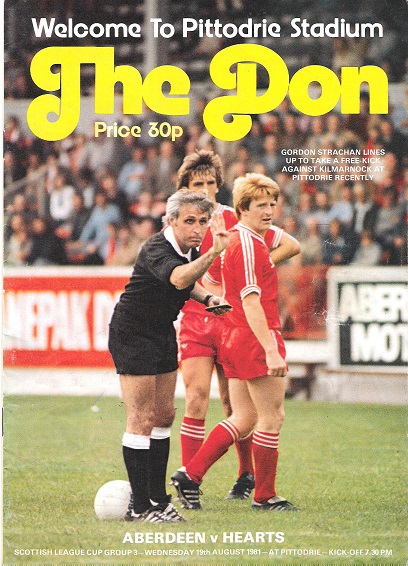 The Don. Premier Division: Aberdeen v. Hearts, Wednesday 19th August 1981.