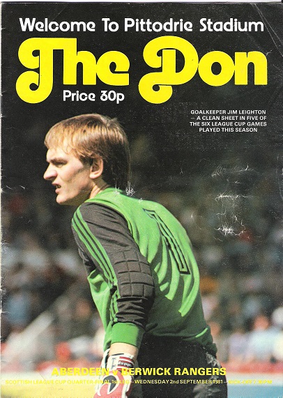 The Don Matchday Magazine. Aberdeen v. Berwick Rangers, Scottish League Final first leg:Wednesday 2nd September 1981.