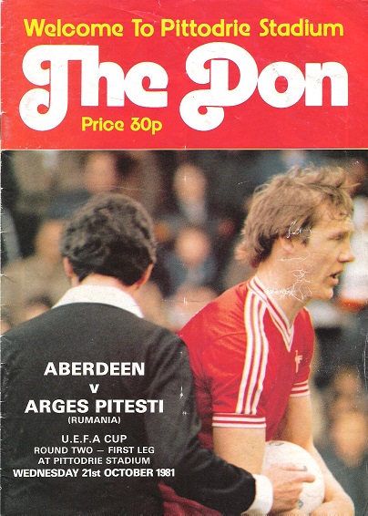 The Don Matchday Magazine. Aberdeen v. Arges Piteste (Rumania), UEFA Cup Round Two - First Leg on Wednesday 21st October 1981.