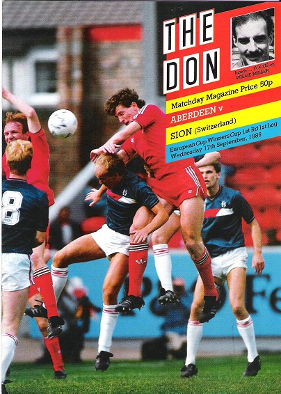 The Don Matchday Magazine. Aberdeen v. Sion (Switzerland), European Cup Winners Cup, 1st Rd Leg Wedn. 17th September 1986.