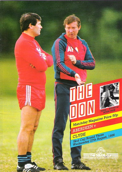 The Don. Matchday Magazine. Aberdeen v. Clyde, Skol Cup Round Three, Wed. 27th August 1986.
