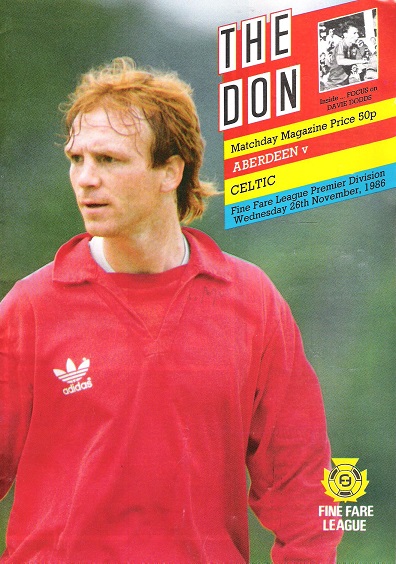 The Don. Matchday Magazine. Aberdeen v. Celtic. Fine Fare Leugue Premier Division, Wed. 26th November 1986.