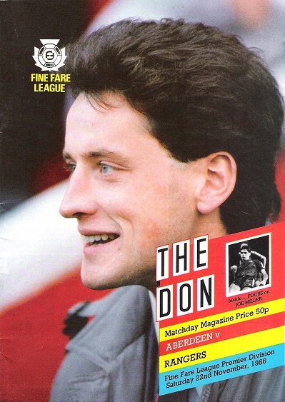 The Don. Matchday Magazine. Aberdeen v. Rangers. Fine Fare League Premier Division Sat. 22nd November 1986.