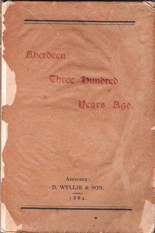 Aberdeen Three Hundred Years Ago.