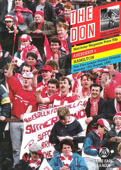 The Don. Matchday Magazine. Aberdeen V. Hamilton. Fine Fare League Premier Division. Sat. 16th August 1986.