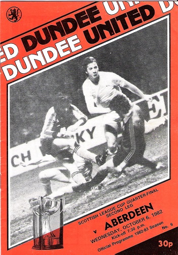 Dundee United: Scotish League Cup Quarter-Final Second Leg v. Aberdeen Wednesday 6 October 1982.