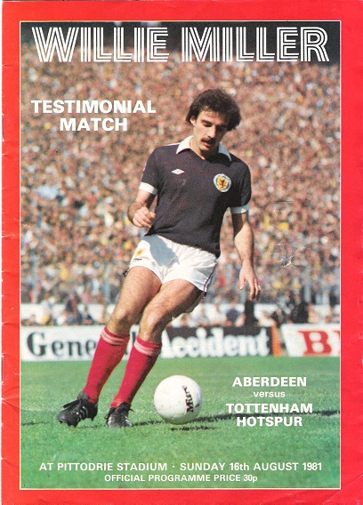 Willie Miller Testimonial Match Aberdeen v. Tottenham Hotspur Sun. 16th August 1981.