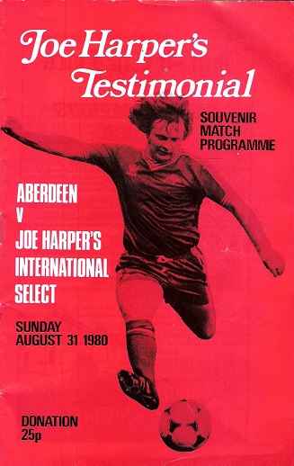 Joe Harper's Testimonial: Aberdeen v. Joe Harper's International Select, Sun 31 August 1980.
