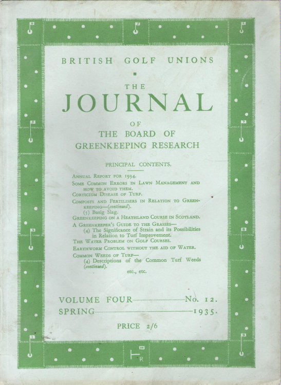 British Golf Unions: The Journal of the Board of Greenkeeping Research, Volume IV, number 12.